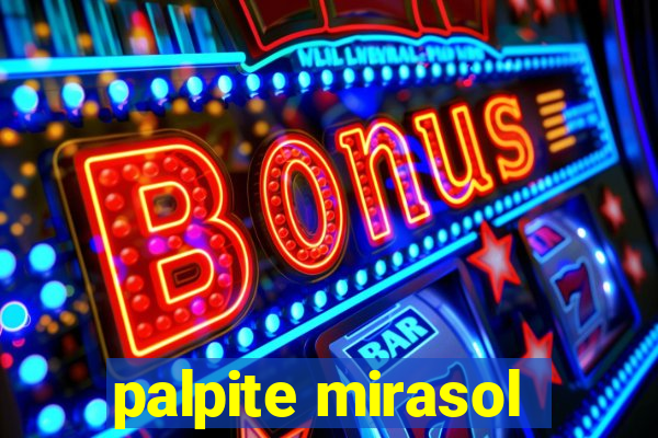 palpite mirasol